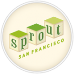 Sprout San Francisco