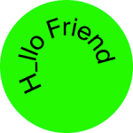 Hllo Friend
